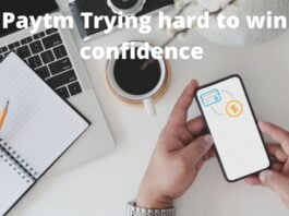paytm-Trying-hard-to-win-confidence-