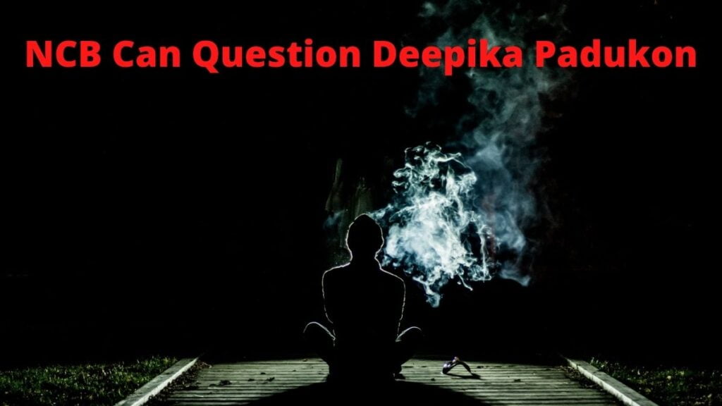 दीपिका पादुकोण पर ड्रग्स मांगने का आरोप