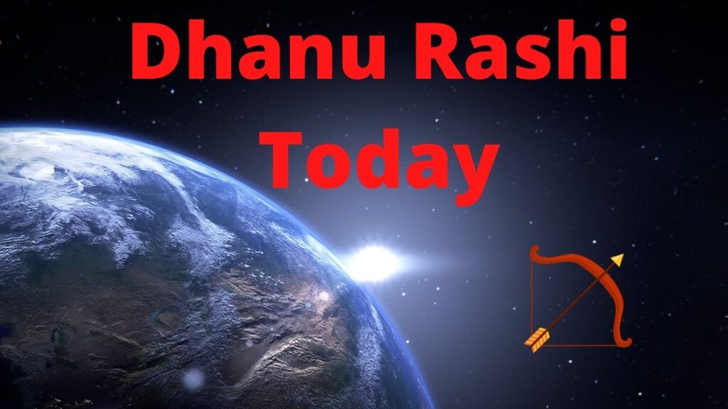 Dhanu Rashi Today 3 May 2021