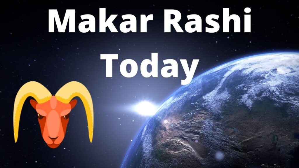 Makar Rashi Today 3 May 2021