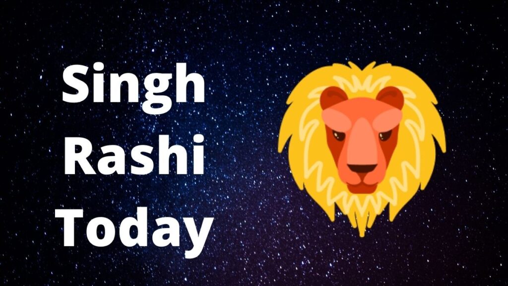 Singh Rashi Today 3 May 2021
