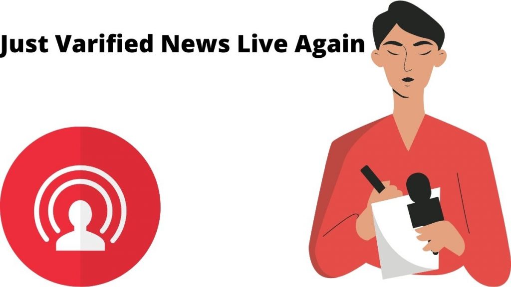 Just Varified News Live Again